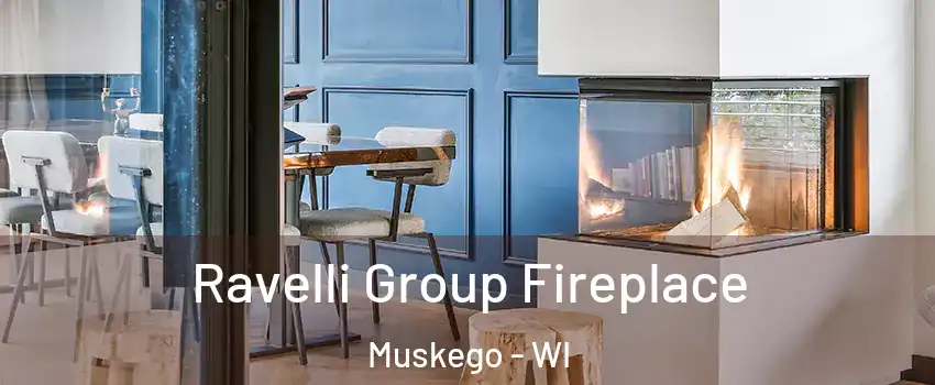  Ravelli Group Fireplace Muskego - WI